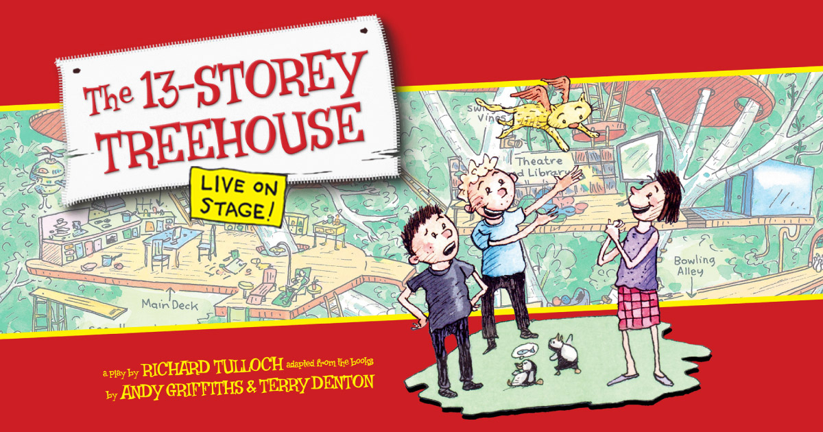 The 13-Storey Treehouse | CDP Theatre Producers